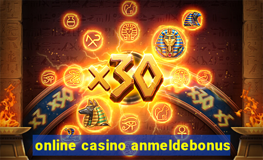 online casino anmeldebonus