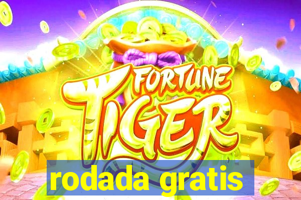 rodada gratis