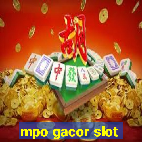 mpo gacor slot