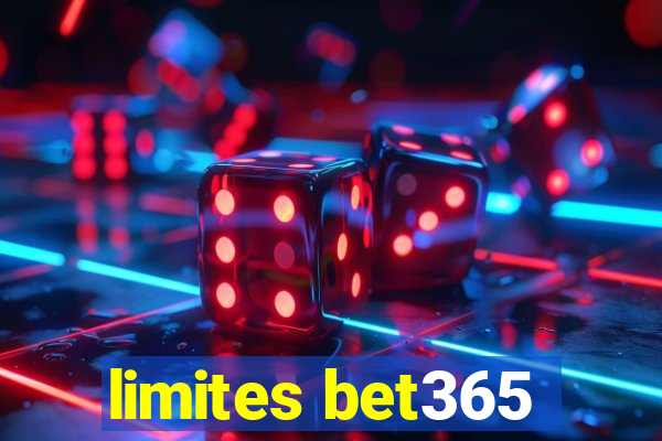 limites bet365