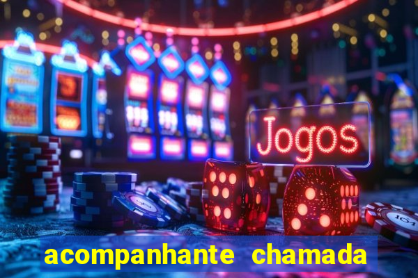 acompanhante chamada de video