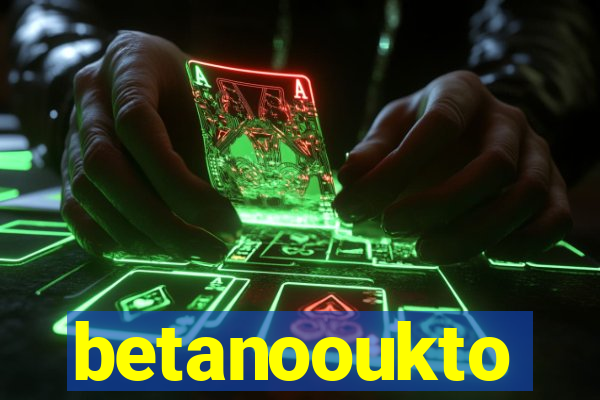 betanooukto