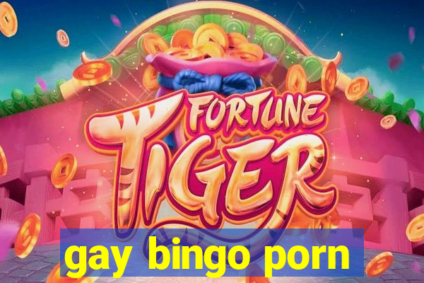 gay bingo porn