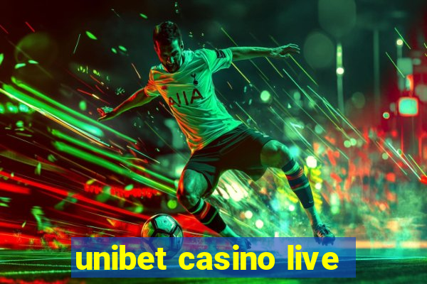 unibet casino live