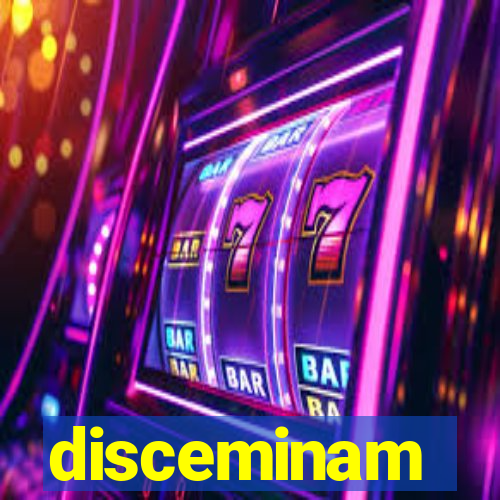 disceminam