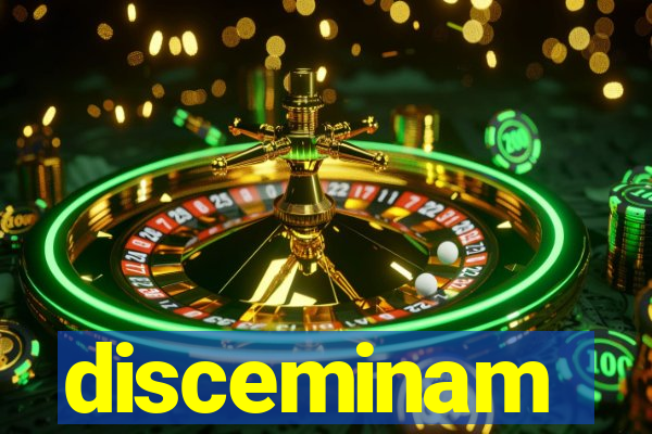 disceminam