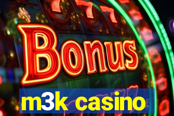 m3k casino