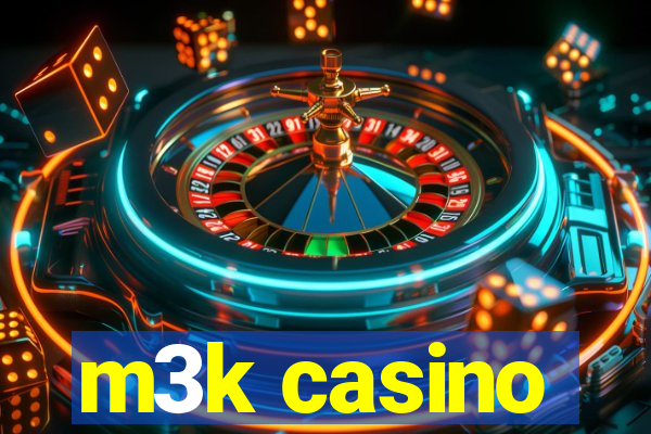 m3k casino