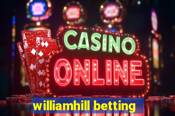 williamhill betting