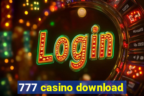 777 casino download