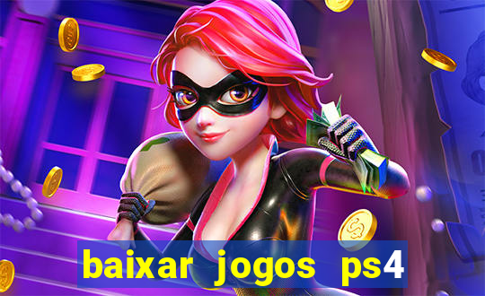 baixar jogos ps4 pkg pt br