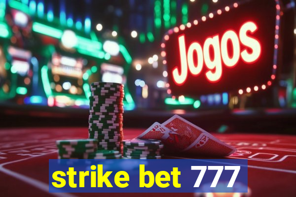 strike bet 777