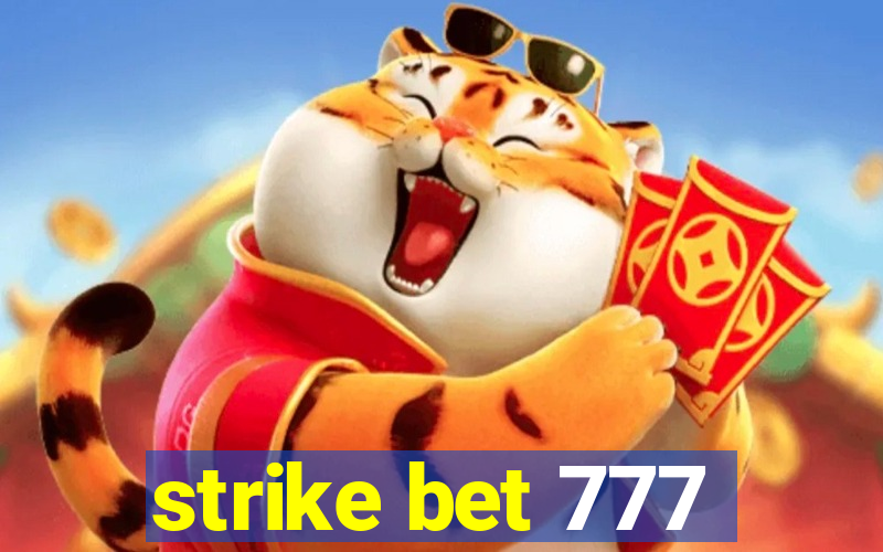 strike bet 777