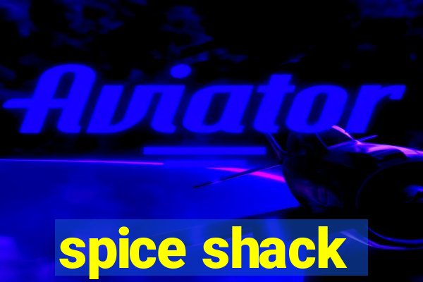 spice shack