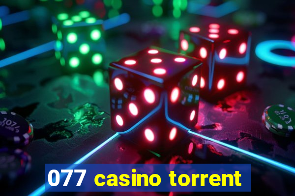 077 casino torrent