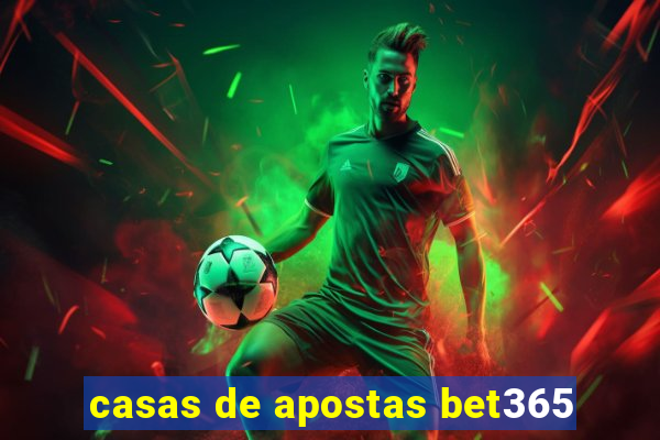 casas de apostas bet365