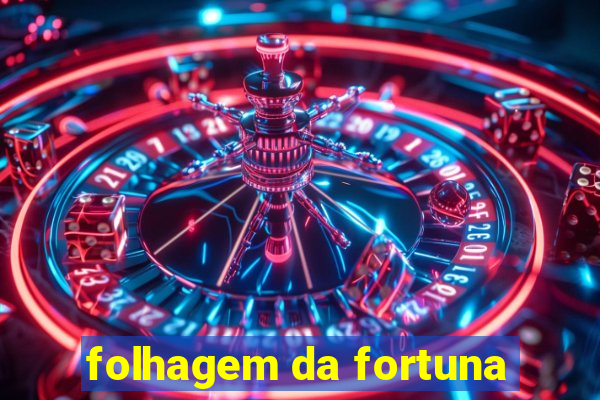 folhagem da fortuna