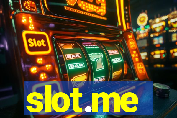 slot.me