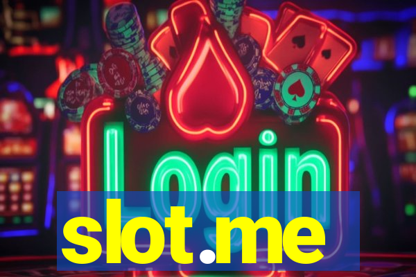 slot.me