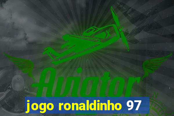 jogo ronaldinho 97