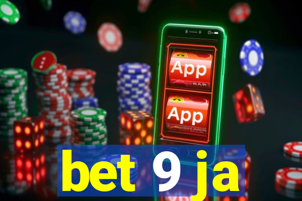 bet 9 ja