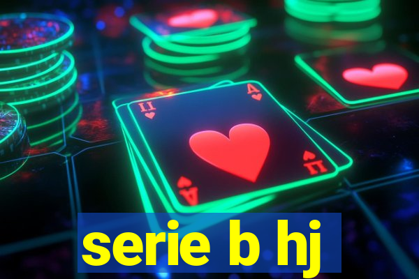 serie b hj