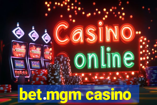 bet.mgm casino