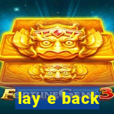 lay e back