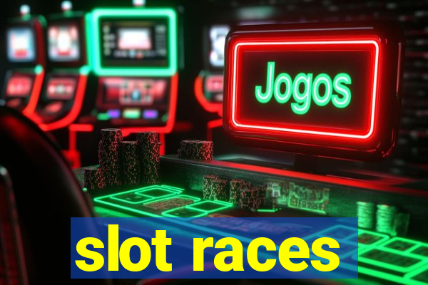 slot races