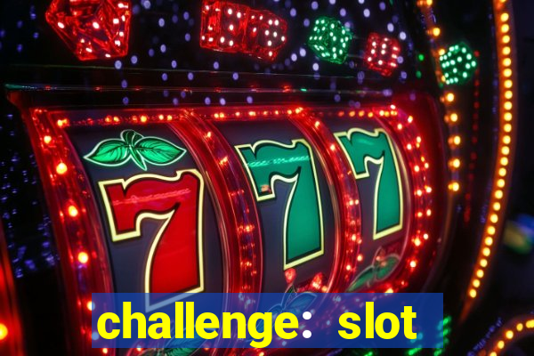 challenge: slot tour speedrun