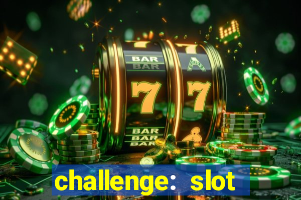 challenge: slot tour speedrun