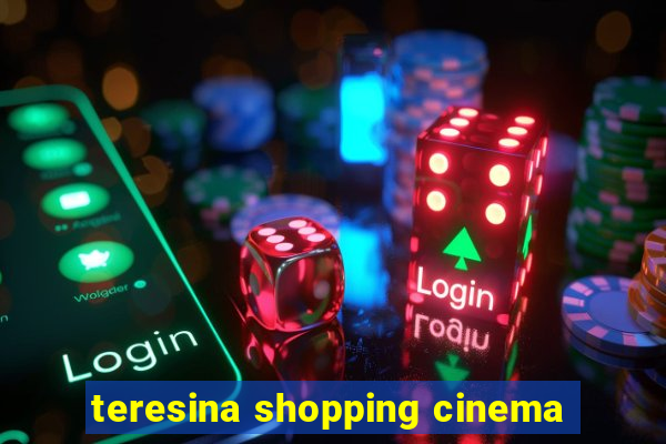 teresina shopping cinema