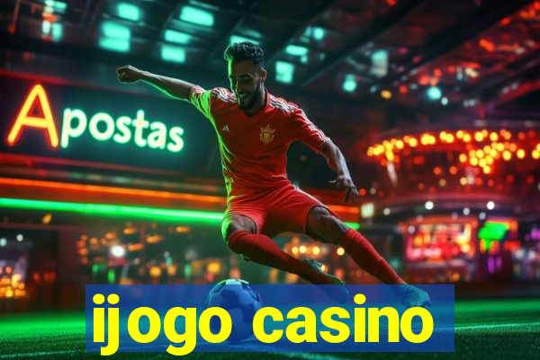 ijogo casino