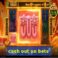 cash out on bets