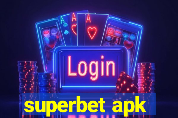 superbet apk