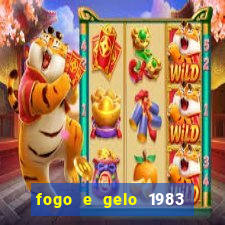 fogo e gelo 1983 dublado download