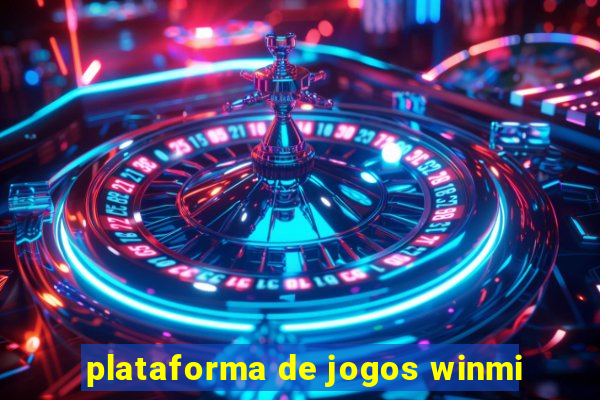 plataforma de jogos winmi