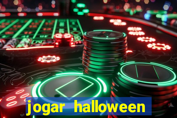 jogar halloween valendo dinheiro