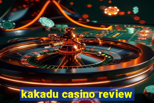 kakadu casino review