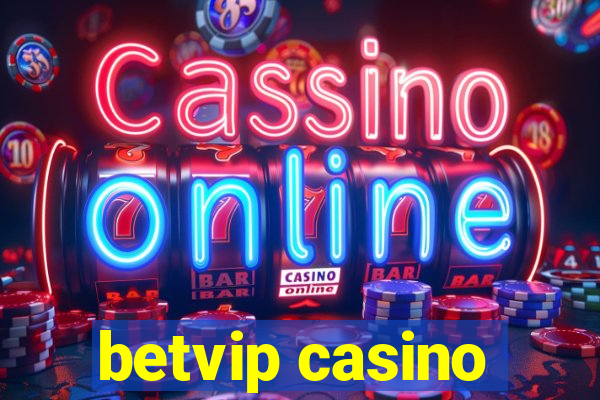 betvip casino