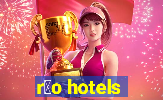 r铆o hotels