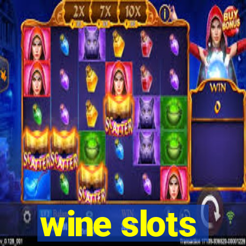 wine slots