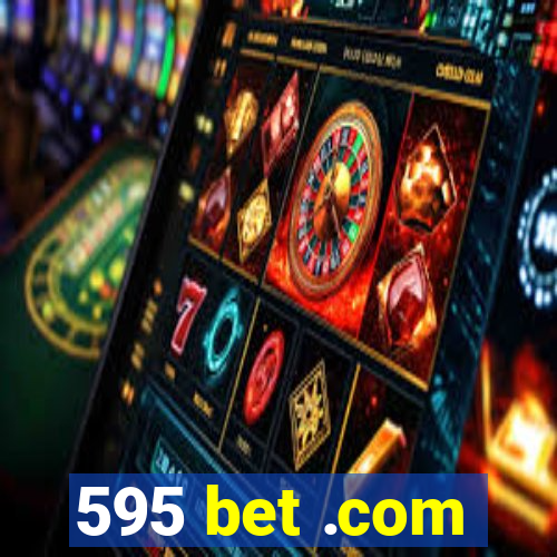 595 bet .com