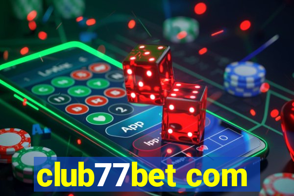 club77bet com