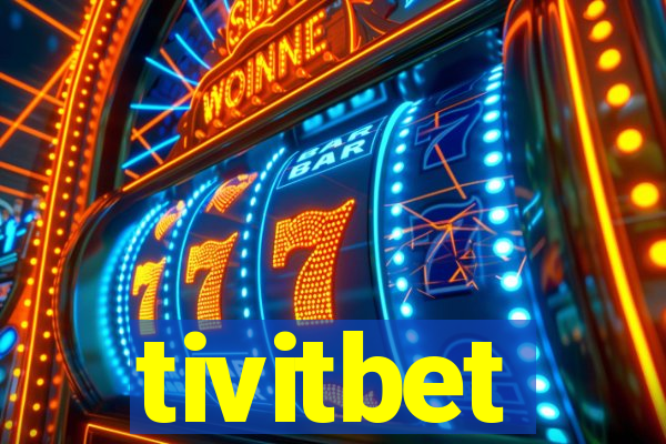 tivitbet