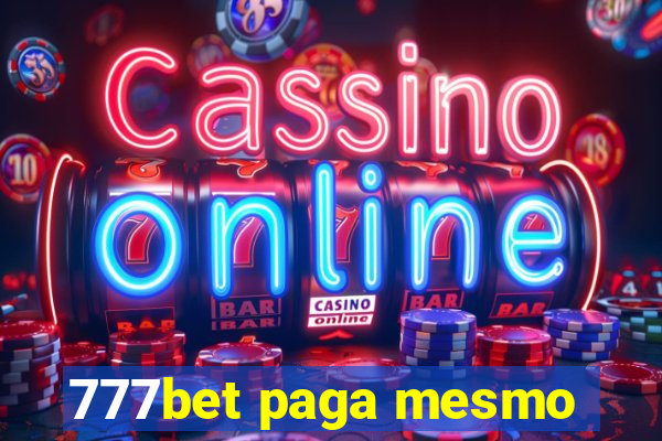 777bet paga mesmo