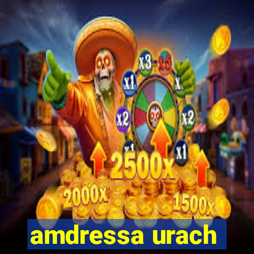 amdressa urach