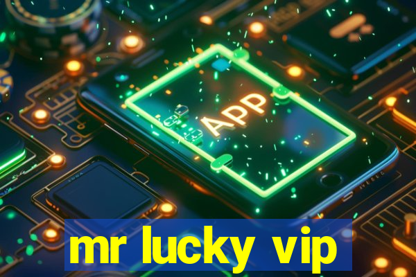 mr lucky vip