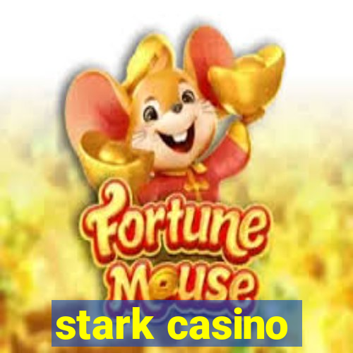 stark casino