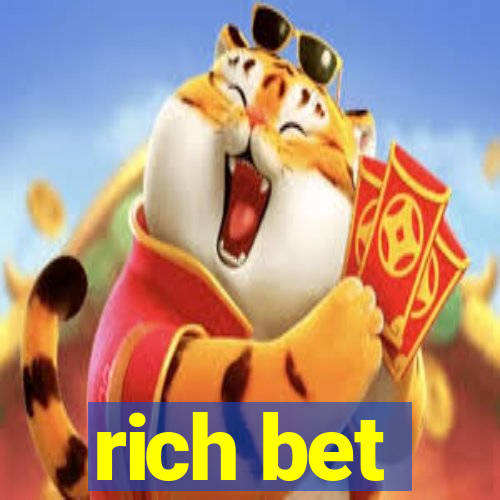 rich bet